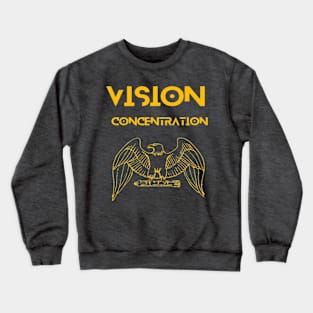 Vision concentration Crewneck Sweatshirt